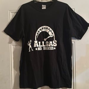 All Gas No Brakes TShirt Men’s size Large